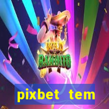 pixbet tem pagamento antecipado